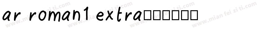 ar roman1 extra字体转换
